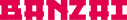 Banzai